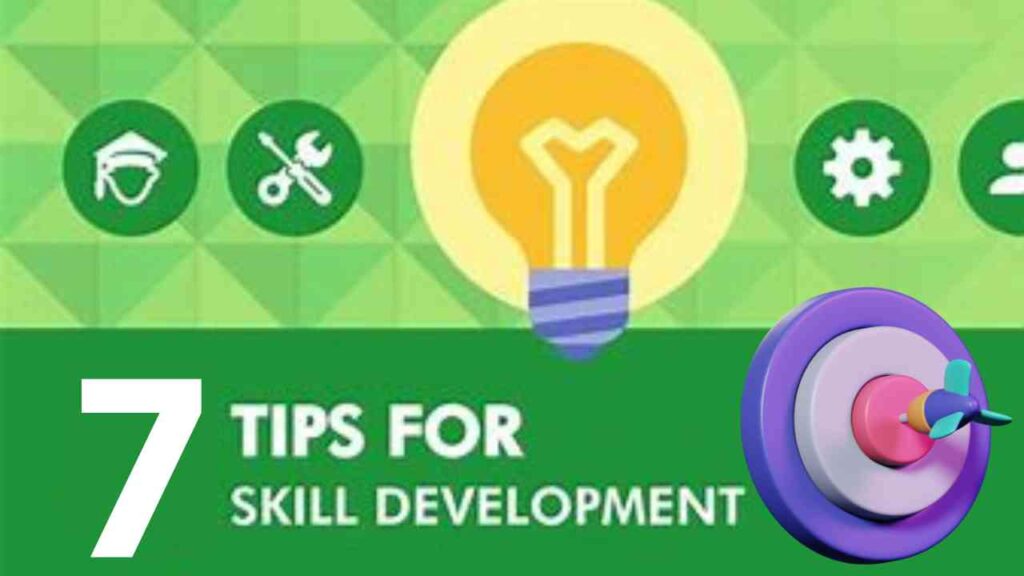 7 tips for skill development